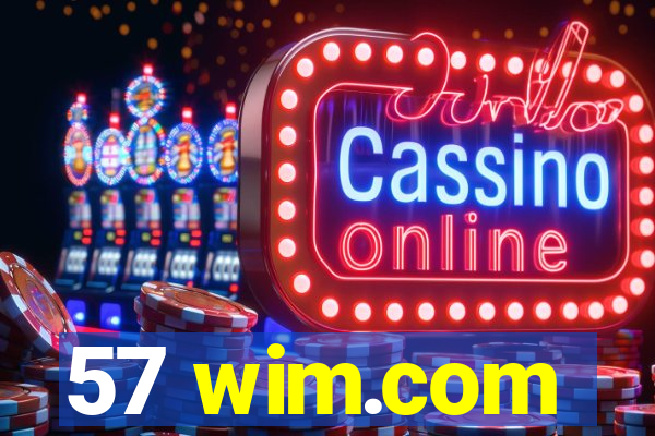57 wim.com